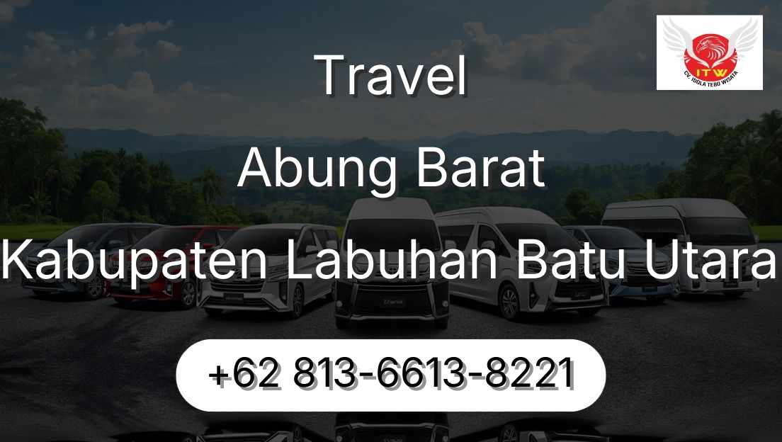 Travel Abung Barat Kabupaten Labuhan Batu Utara
