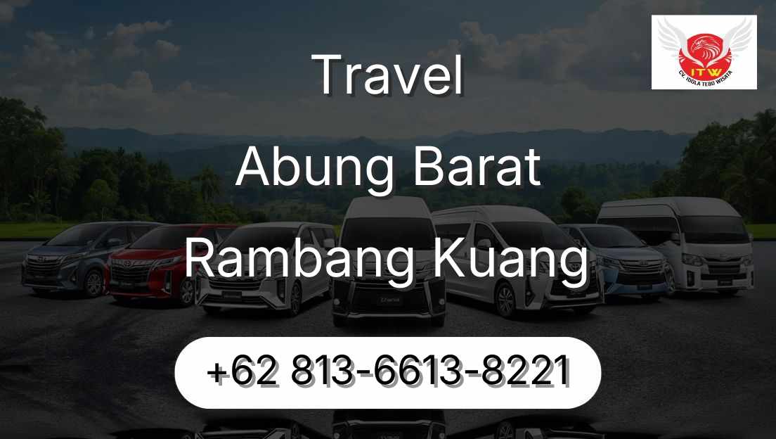 Travel Abung Barat Rambang Kuang
