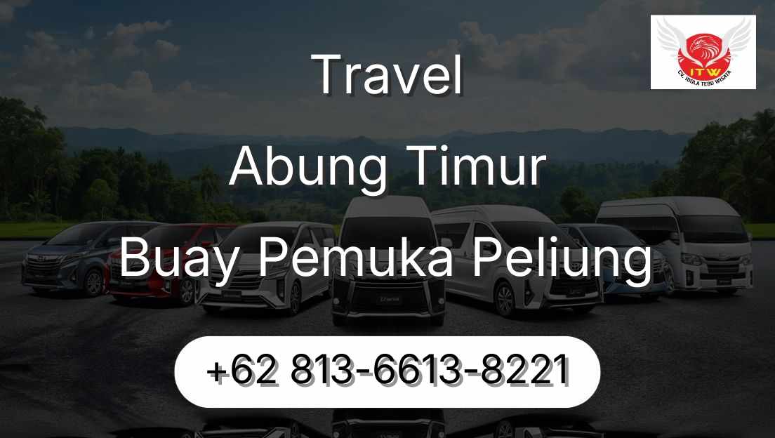 Travel Abung Timur Buay Pemuka Peliung