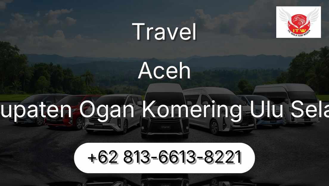 Travel Aceh Kabupaten Ogan Komering Ulu Selatan