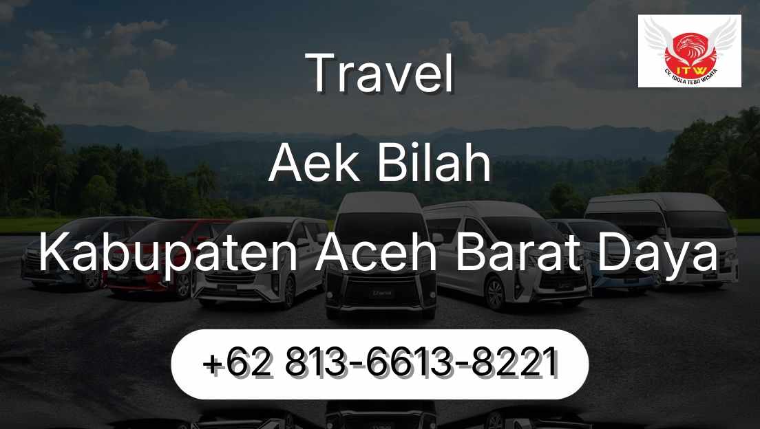 Travel Aek Bilah Kabupaten Aceh Barat Daya