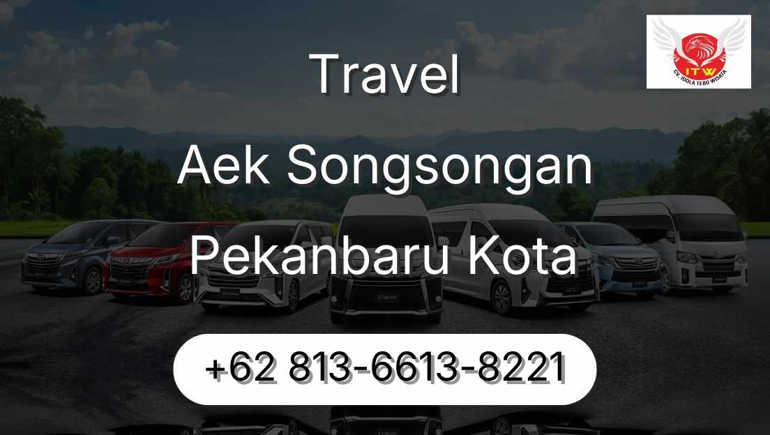 Travel Aek Songsongan Pekanbaru Kota