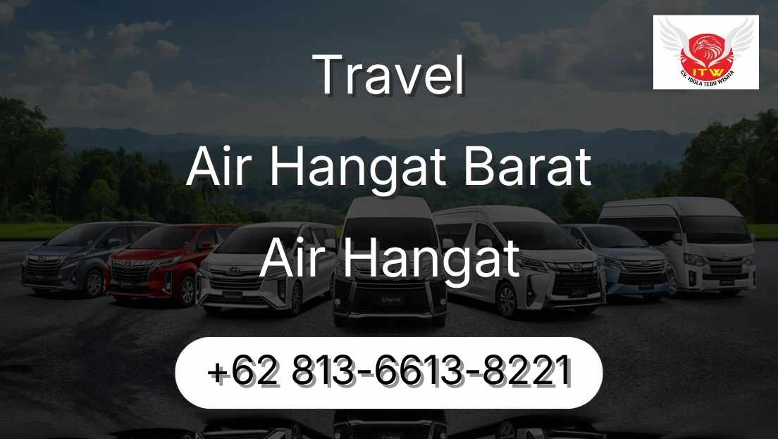 Travel Air Hangat Barat Air Hangat