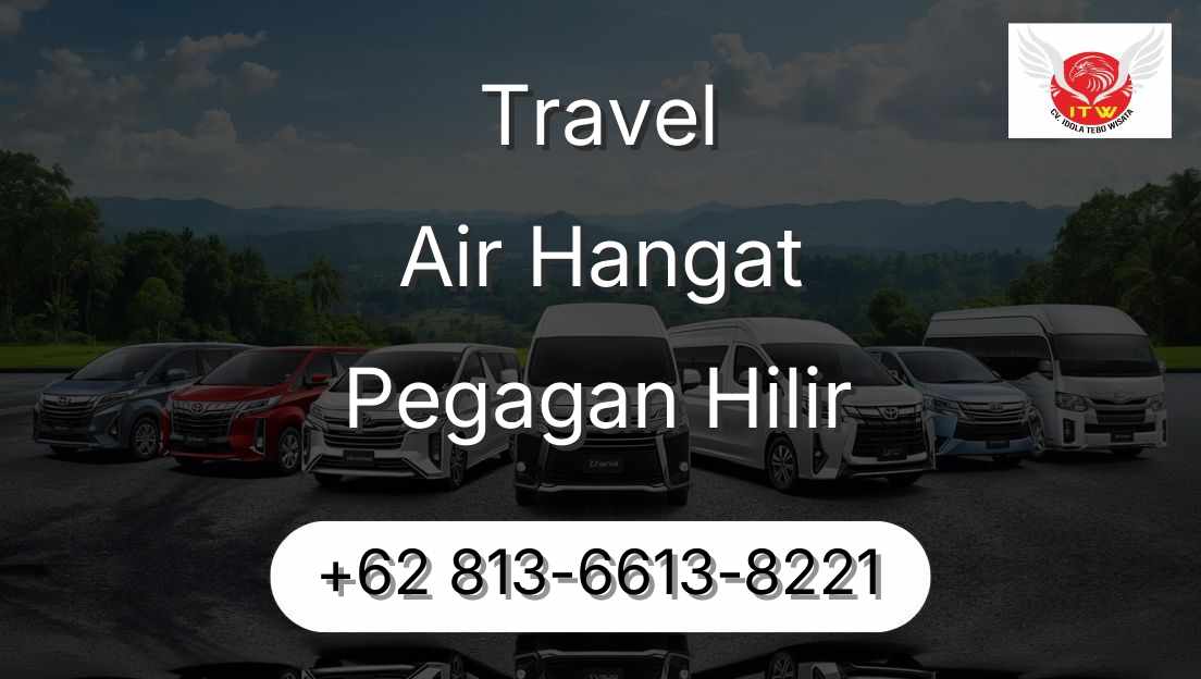 Travel Air Hangat Pegagan Hilir