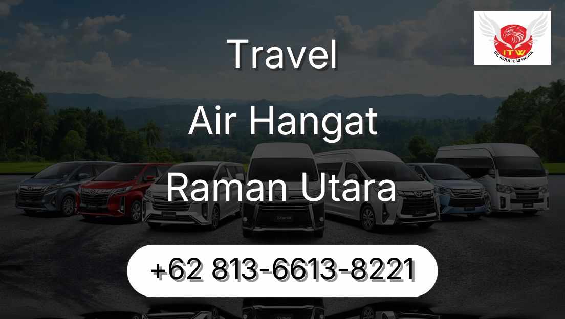 Travel Air Hangat Raman Utara