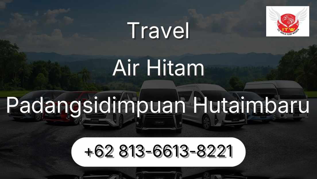 Travel Air Hitam Padangsidimpuan Hutaimbaru