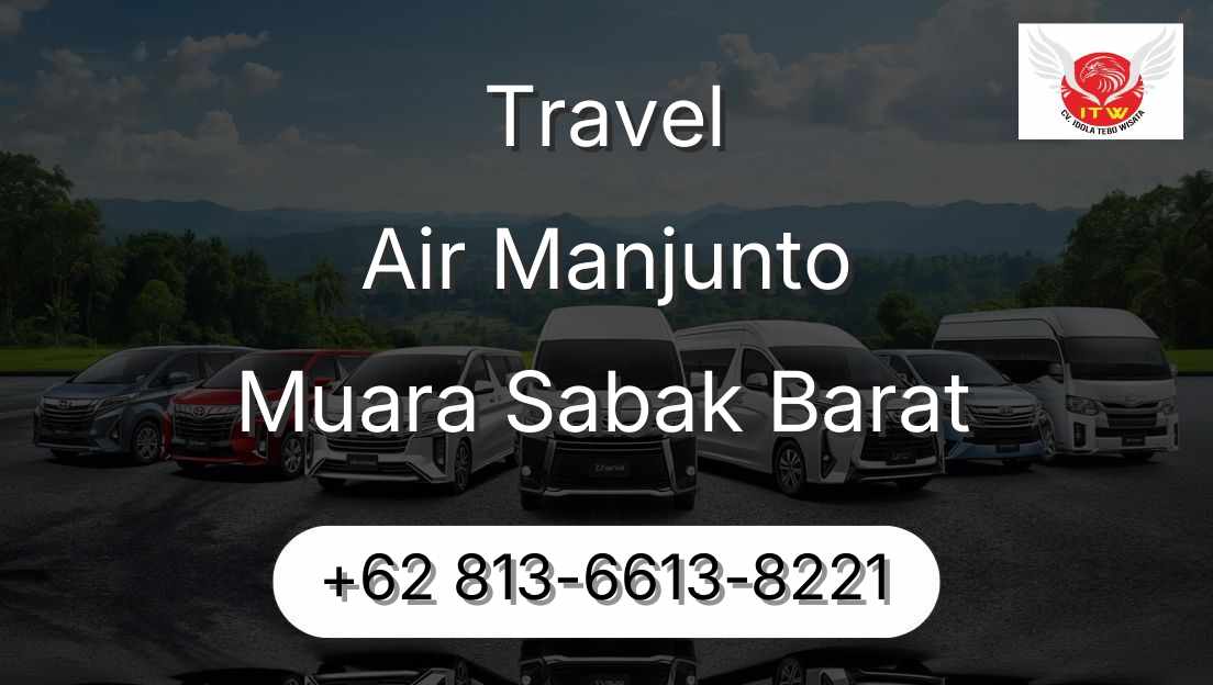 Travel Air Manjunto Muara Sabak Barat