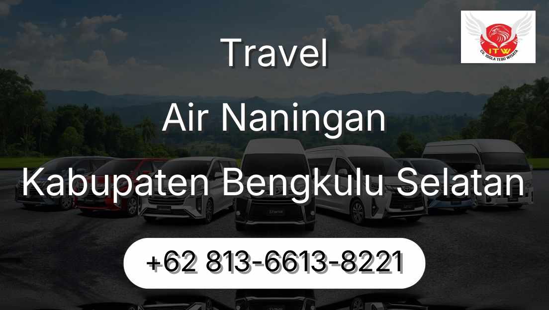 Travel Air Naningan Kabupaten Bengkulu Selatan