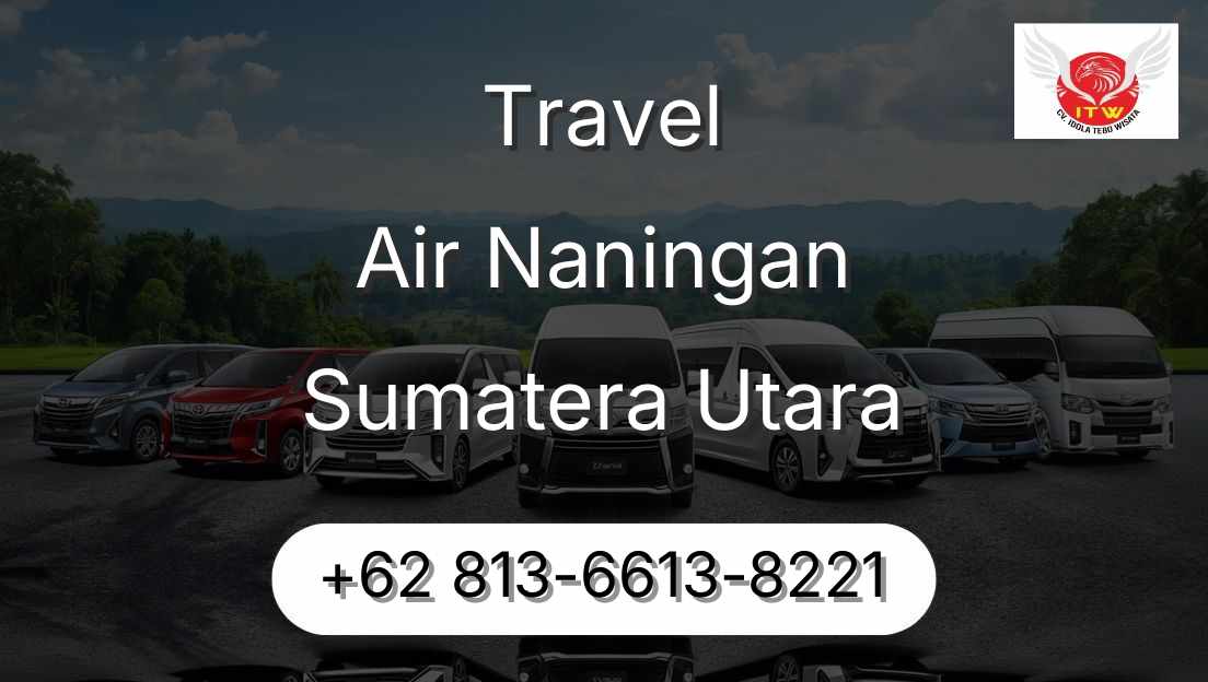 Travel Air Naningan Sumatera Utara
