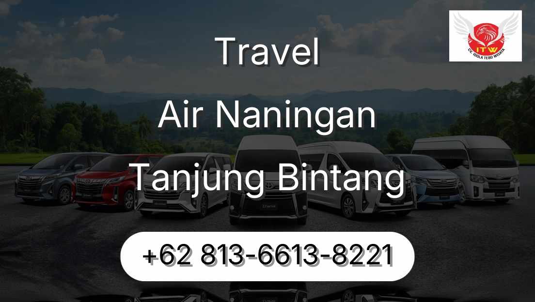 Travel Air Naningan Tanjung Bintang