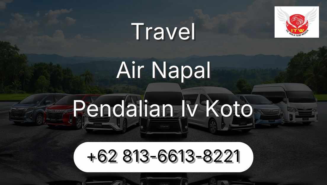 Travel Air Napal Pendalian Iv Koto