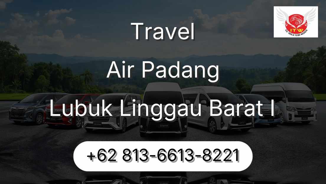 Travel Air Padang Lubuk Linggau Barat I