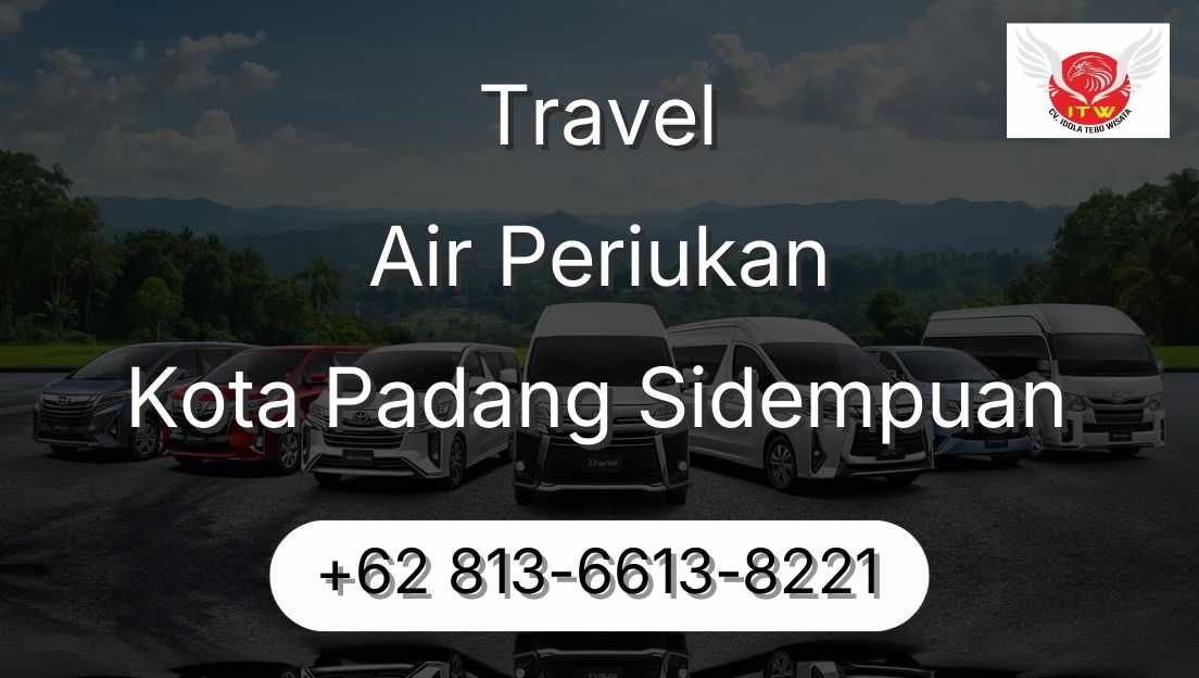 Travel Air Periukan Kota Padang Sidempuan