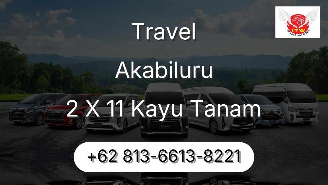 Travel Akabiluru 2 X 11 Kayu Tanam