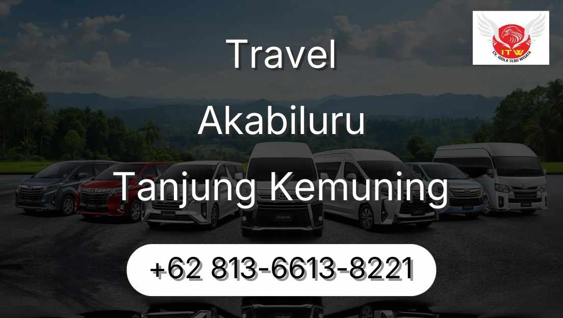Travel Akabiluru Tanjung Kemuning