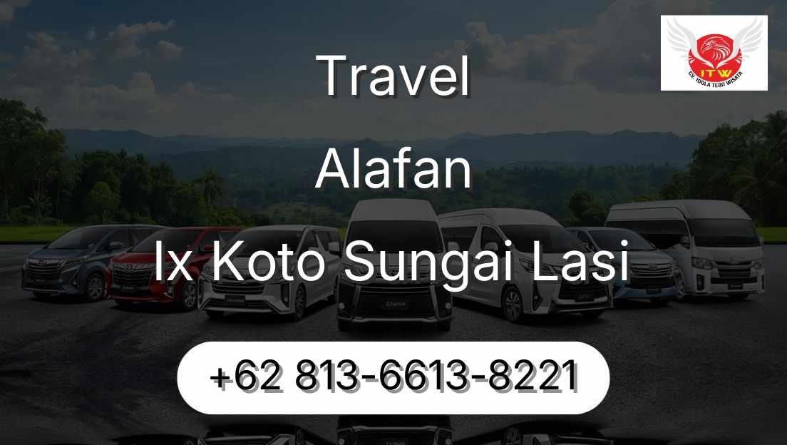 Travel Alafan Ix Koto Sungai Lasi