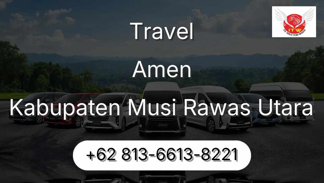 Travel Amen Kabupaten Musi Rawas Utara