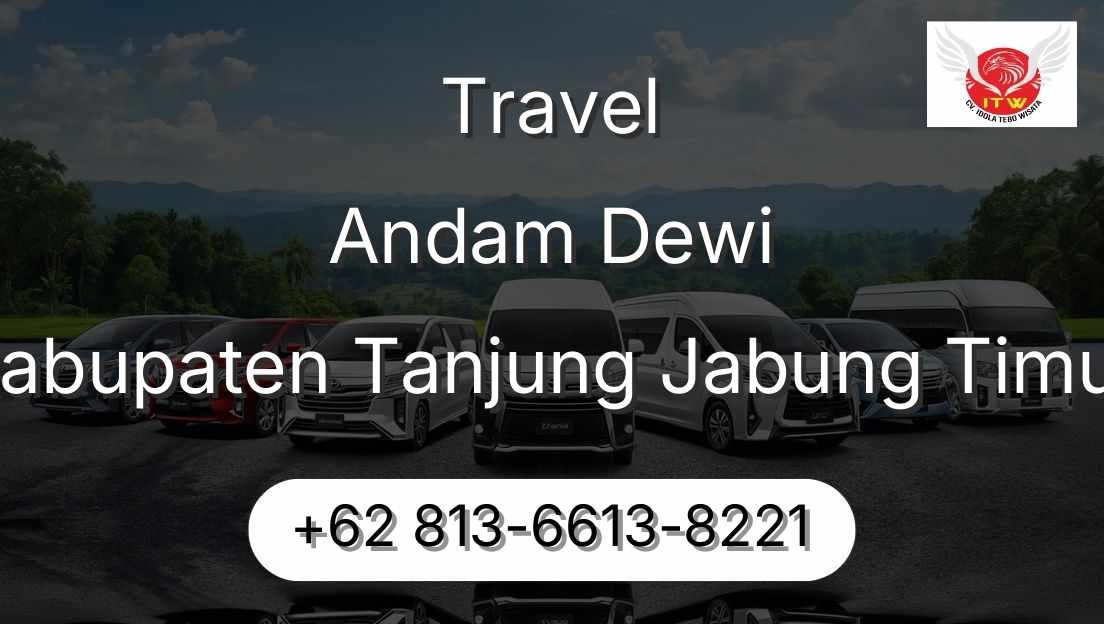 Travel Andam Dewi Kabupaten Tanjung Jabung Timur