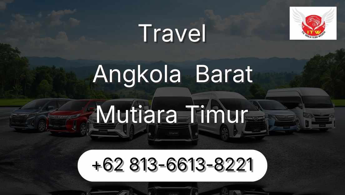 Travel Angkola  Barat Mutiara Timur
