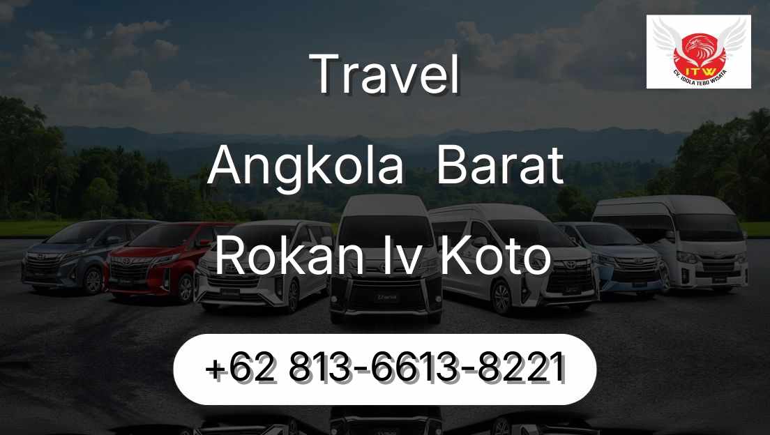 Travel Angkola  Barat Rokan Iv Koto