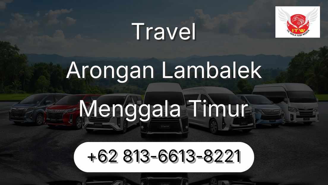 Travel Arongan Lambalek Menggala Timur