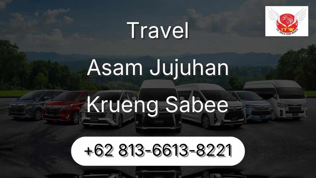 Travel Asam Jujuhan Krueng Sabee