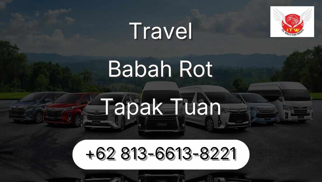 Travel Babah Rot Tapak Tuan
