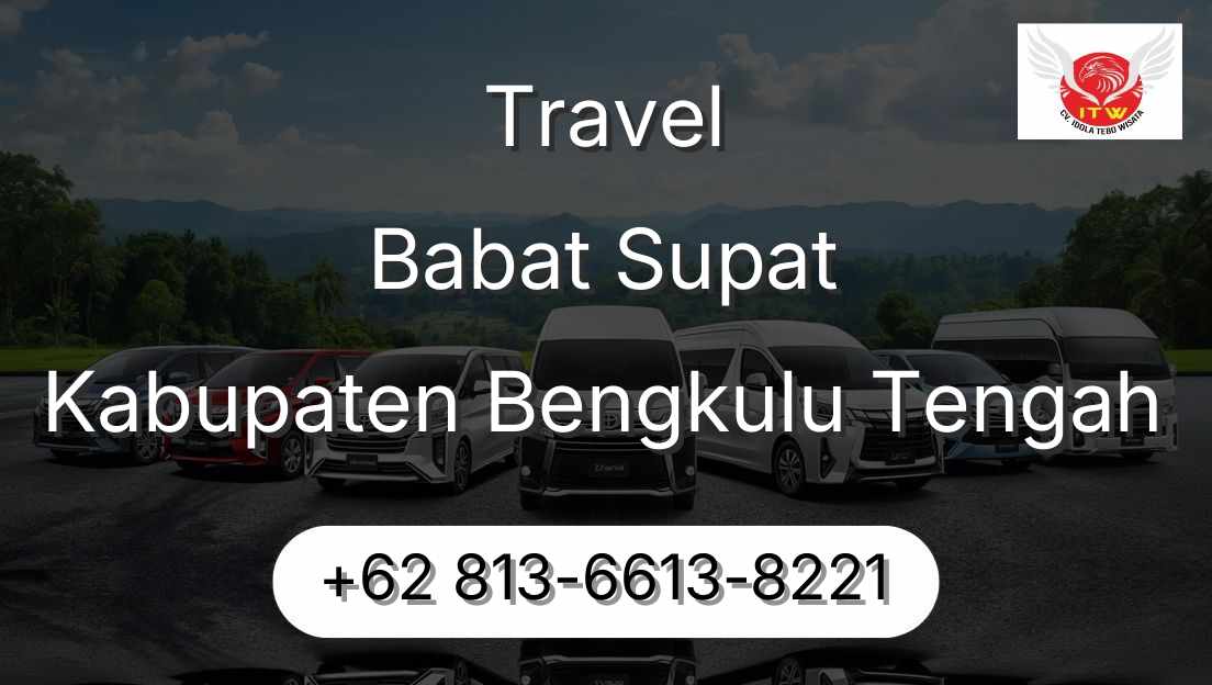 Travel Babat Supat Kabupaten Bengkulu Tengah