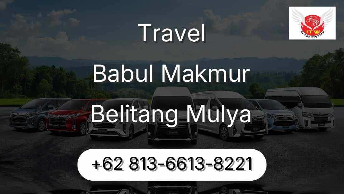 Travel Babul Makmur Belitang Mulya