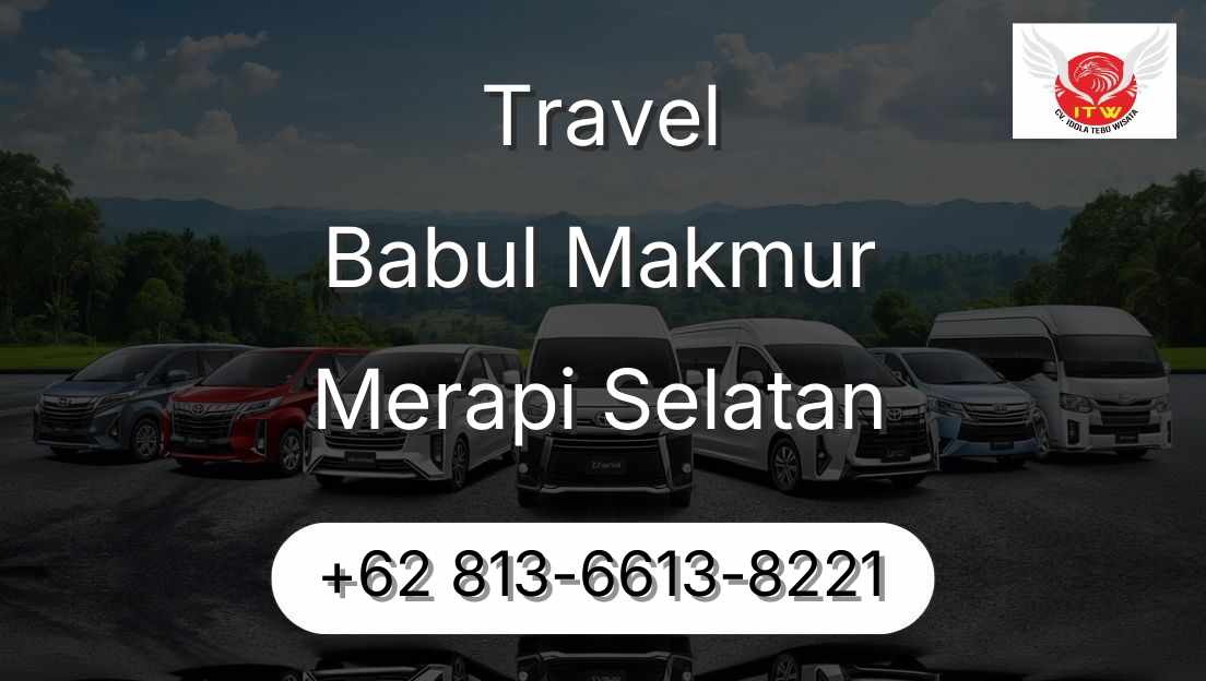 Travel Babul Makmur Merapi Selatan