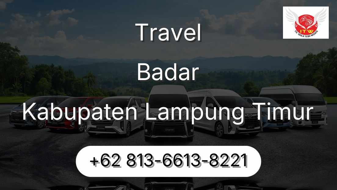 Travel Badar Kabupaten Lampung Timur