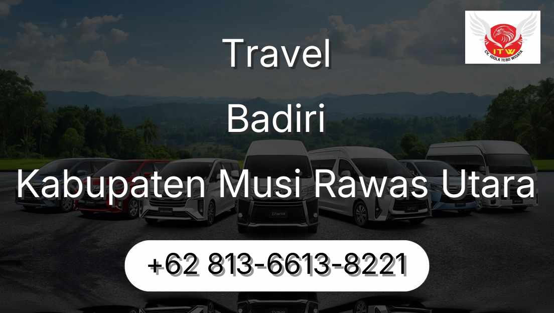 Travel Badiri Kabupaten Musi Rawas Utara
