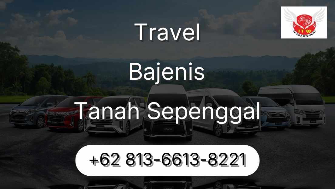 Travel Bajenis Tanah Sepenggal
