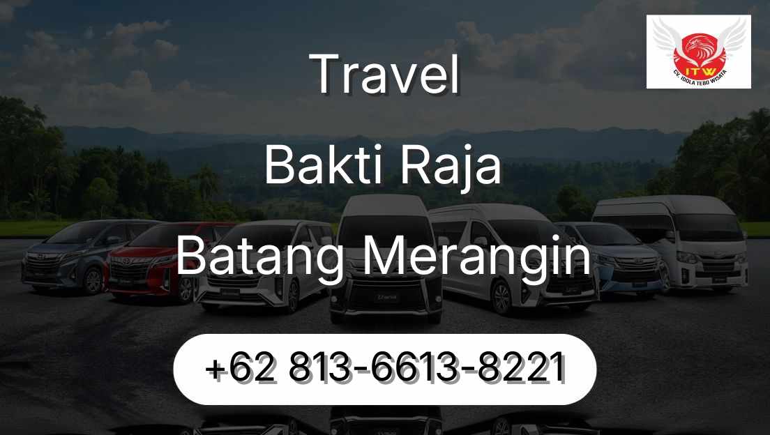 Travel Bakti Raja Batang Merangin