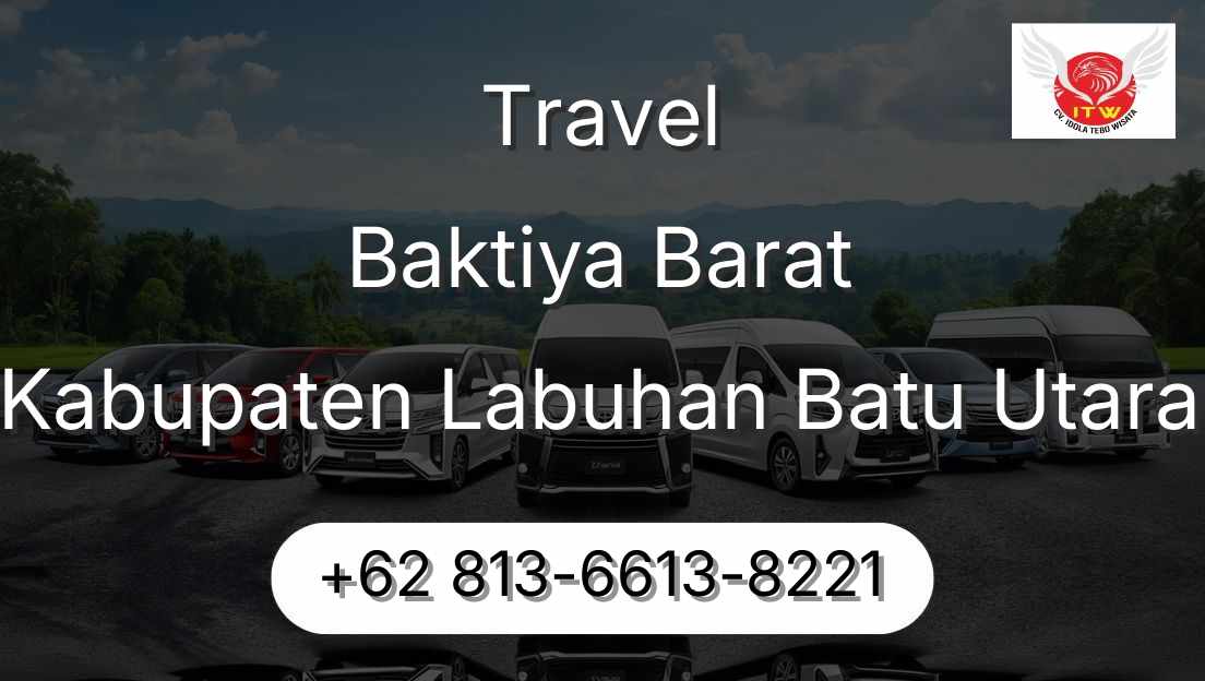 Travel Baktiya Barat Kabupaten Labuhan Batu Utara