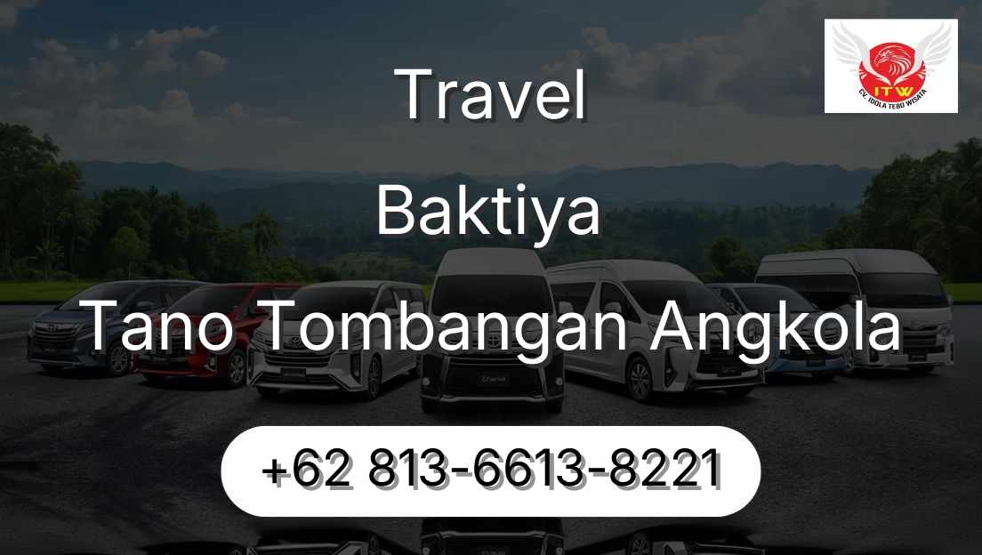 Travel Baktiya Tano Tombangan Angkola