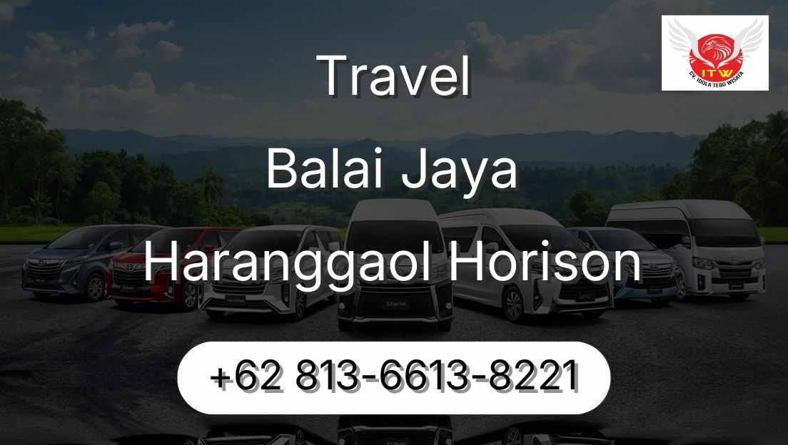 Travel Balai Jaya Haranggaol Horison
