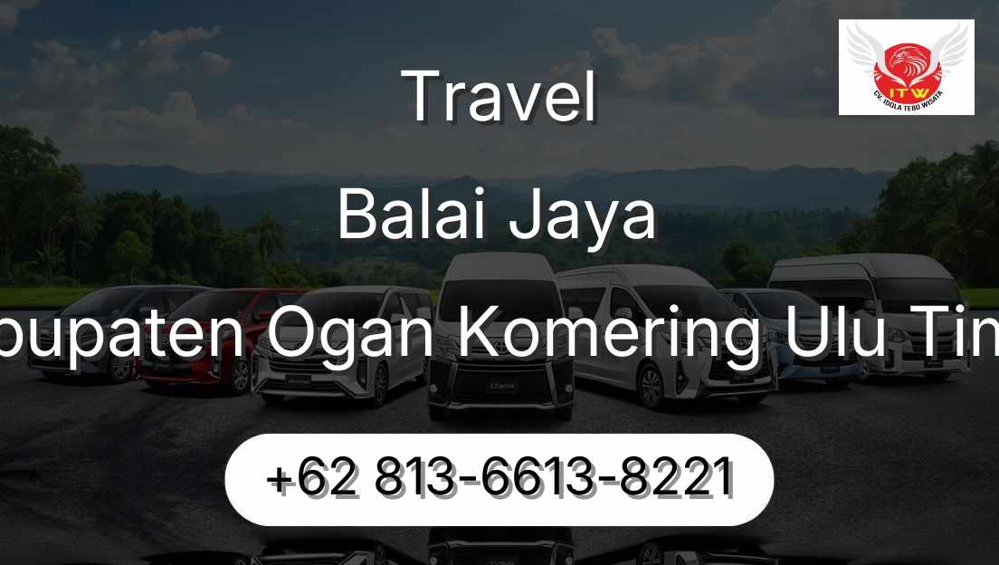 Travel Balai Jaya Kabupaten Ogan Komering Ulu Timur