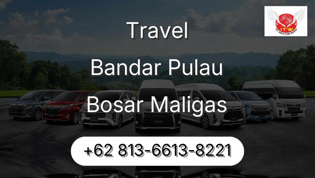 Travel Bandar Pulau Bosar Maligas