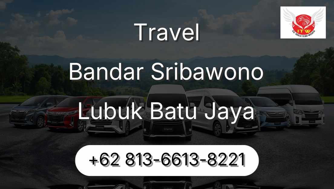 Travel Bandar Sribawono Lubuk Batu Jaya