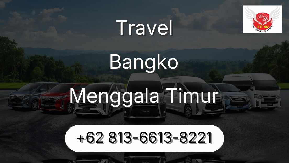 Travel Bangko Menggala Timur