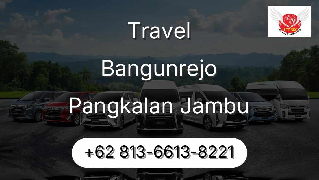 Travel Bangunrejo Pangkalan Jambu
