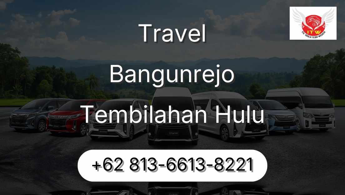 Travel Bangunrejo Tembilahan Hulu