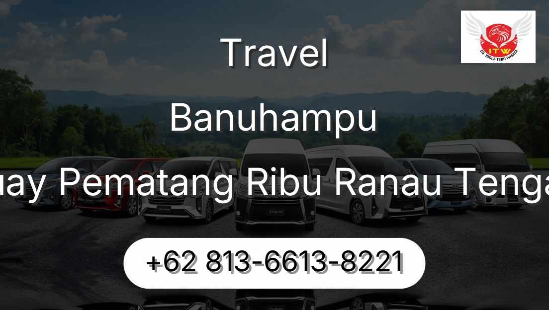 Travel Banuhampu Buay Pematang Ribu Ranau Tengah