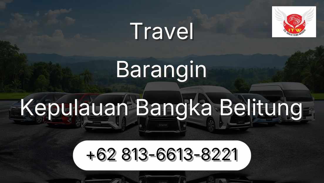 Travel Barangin Kepulauan Bangka Belitung