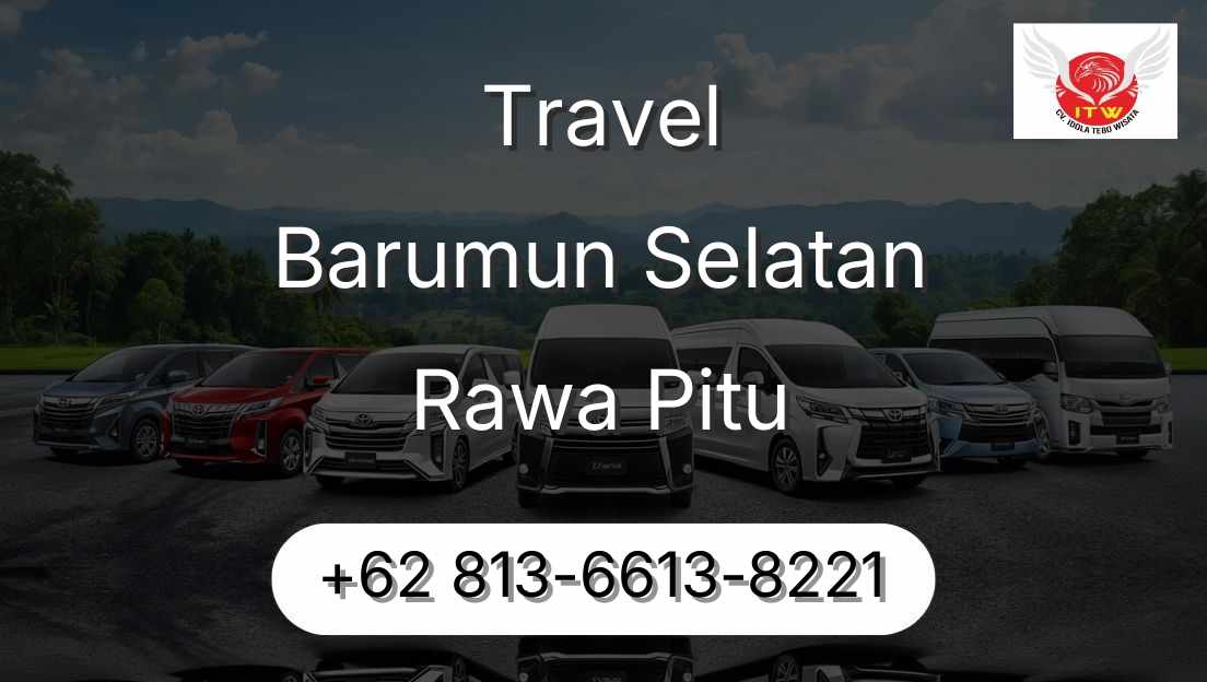 Travel Barumun Selatan Rawa Pitu