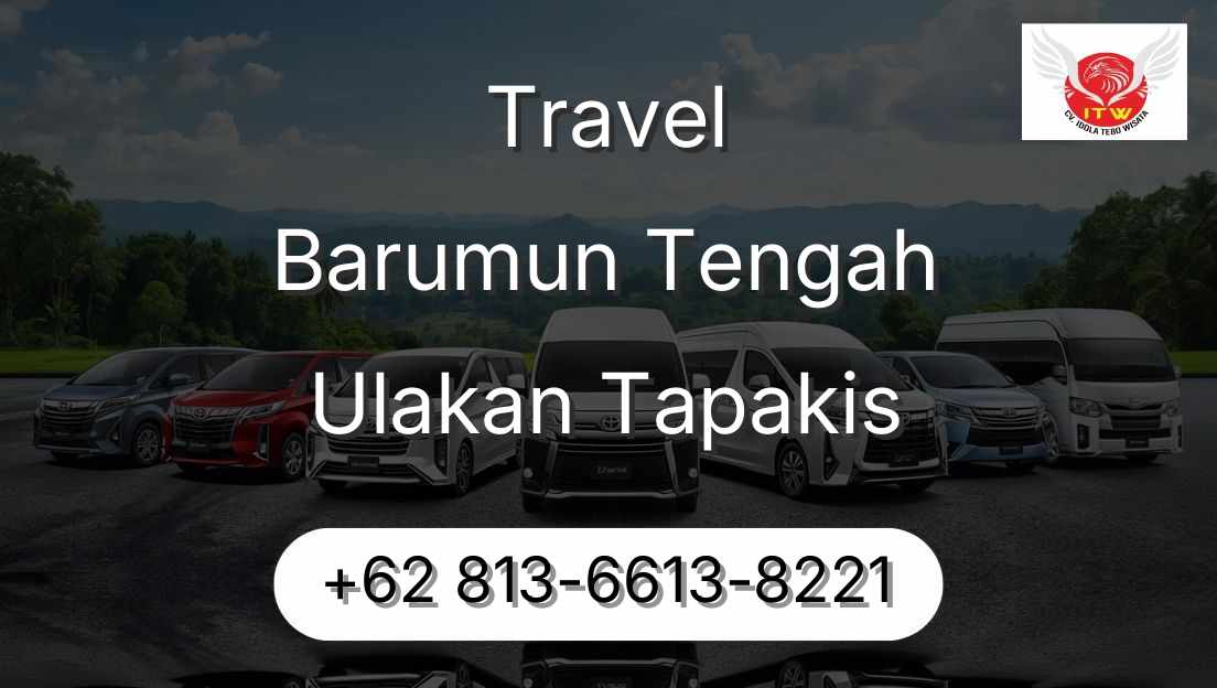 Travel Barumun Tengah Ulakan Tapakis