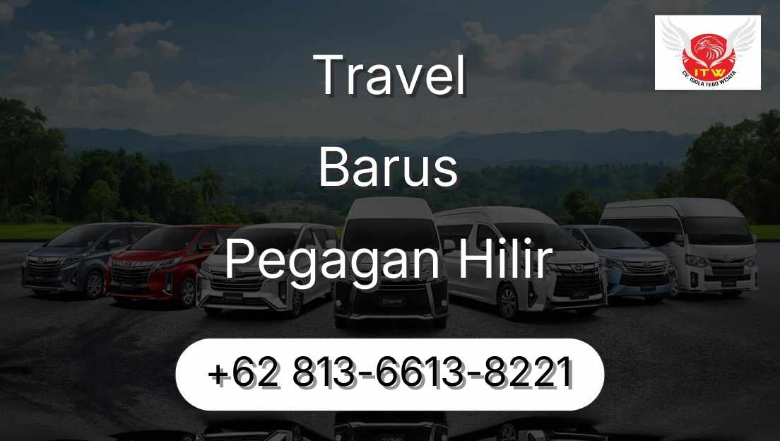 Travel Barus Pegagan Hilir