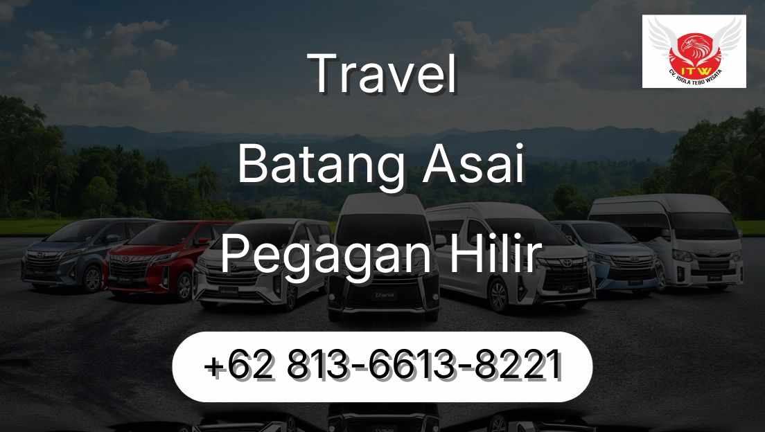 Travel Batang Asai Pegagan Hilir