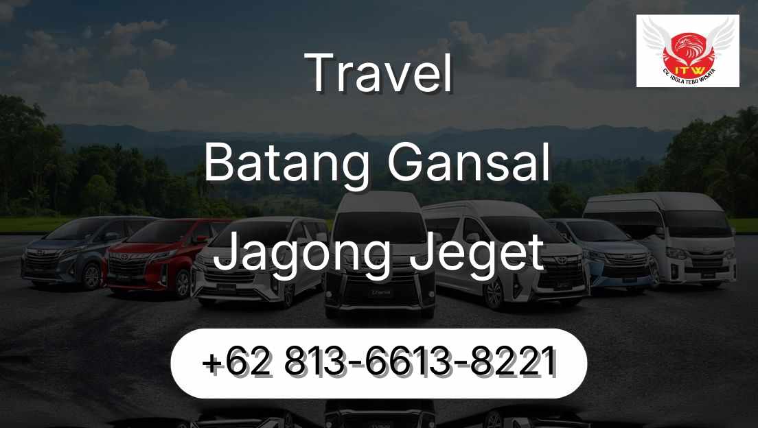 Travel Batang Gansal Jagong Jeget